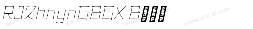 REEJIZhenyanGB20GX B字体转换